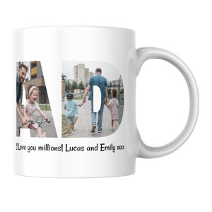 Puede incluir: Taza de cer&aacute;mica blanca con la palabra "DAD" en letras grandes, cada letra contiene una foto familiar. La taza tambi&eacute;n tiene el texto "I love you millions! Lucas and Emily xxxx".