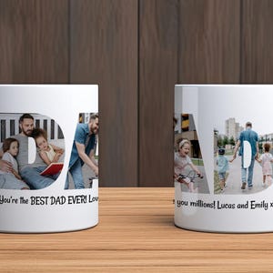Puede incluir: Taza de cer&aacute;mica blanca con la palabra "DAD" que incorpora fotos familiares. La taza tiene un asa curva y el texto "You're the BEST DAD EVER! Love..." y "...love you millions! Lucas and Emily xxxx."