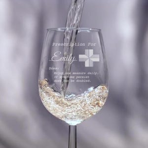 Personalised Engraved Novelty Prescription Glass | Prescription available as Wine, Hiball, Whiskey, Flute, Pint and Tankard