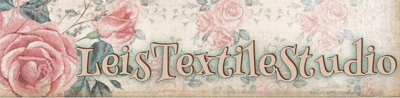 May include: A rectangular banner featuring a soft cream background with a repeating pattern of muted pink roses and green leaves. The text LeisTextileStudio is printed in a brown serif font across the center of the floral design.
