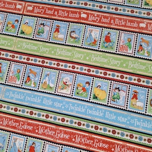 May include: A patterned fabric with rows of illustrated postage stamps depicting nursery rhymes. The text includes "Mary had a little lamb", "Bedtime Story", "Twinkle twinkle little star", and "Mother Goose". The stamps are framed by decorative floral borders.