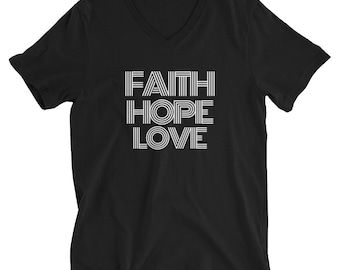 FAITH HOPE LOVE  V-Neck T-Shirt