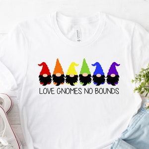 Lgbt Gnomes Shirt, Love Gnomes No Bounds, Lgbt Shirt, Gnomes Gift,Cute Gnomes Shirt, Lesbian Gay Gifts,Rainbow Pride Shirt, Equality Shirt,
