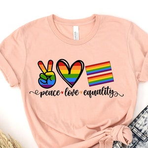 Peace Love Equality Shirt: Rainbow Pride Month Tee