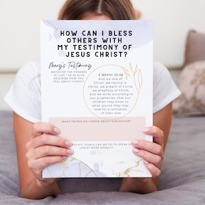 How Can I Bless Others with My Testimony of Jesus Christ? Lesson Worksheet and Hand out. Young Women Lesson. Lesson Print. Come Follow Me.