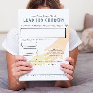 How Does Jesus Christ Lead His Church? Young Womens Lesson and Handout. Come Follow Me. July.