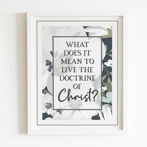 What Does It Mean to Live the Doctrine of Christ? YW Lesson. Printable Lesson and Handout YW Come Follow Me.