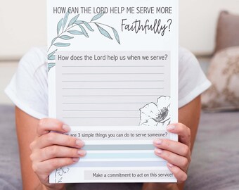 Jan 23 Lesson. How Can the Lord Help Me Serve More Faithfully? Printable Lesson Worksheet AND YW Lesson Handout. Come Follow Me.
