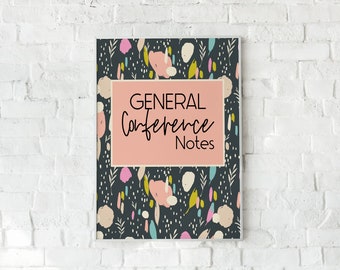 May include: A printable sheet with a black background and colorful abstract shapes. The text "GENERAL CONFERENCE NOTES" is written in black on a pink rectangle.