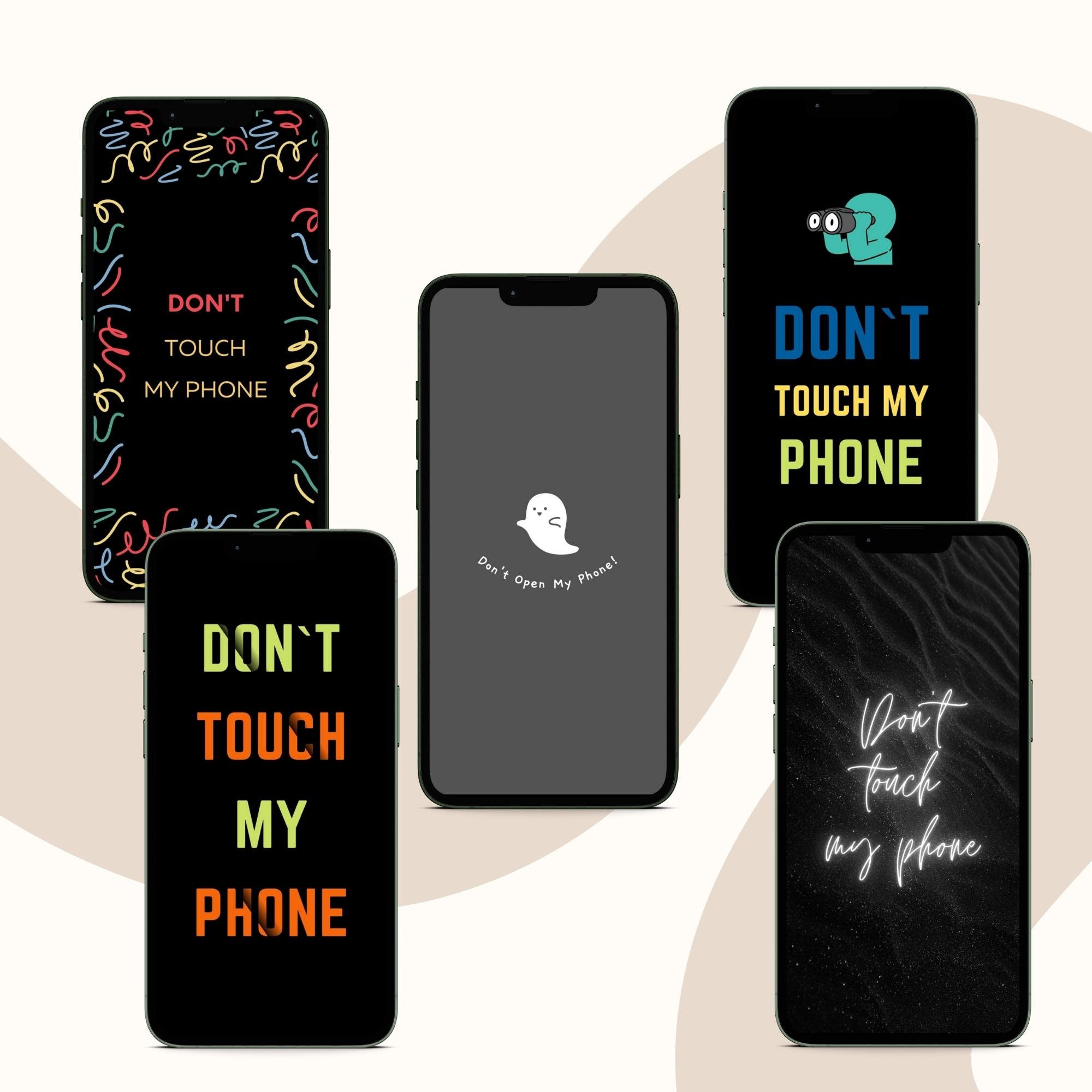 5x Don't Touch My Phone Wallpapers for Iphone and Android - Etsy Canada 5x Don't Touch My Phone Wallpapers for Iphone and Android - Etsy Canada