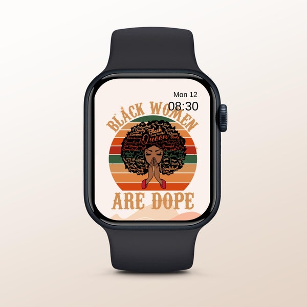 Fond d'écran pour Montre Connectée Femme Afro avec Slogan Black Women | Fond de cadran personnalisé Smartwatch