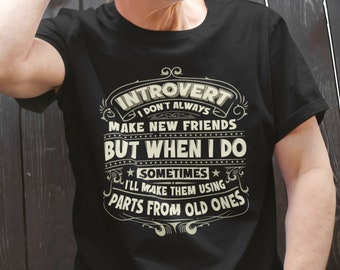 Introvert shirt, funny introvert t shirt, gift for introvert, antisocial shirt, gift for old friend, social anxiety shirt, anxiety shirt