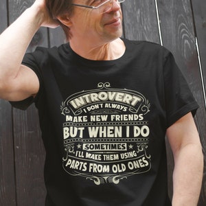 Introvert shirt, funny introvert t shirt, gift for introvert, antisocial shirt, gift for old friend, social anxiety shirt, anxiety shirt bild 1