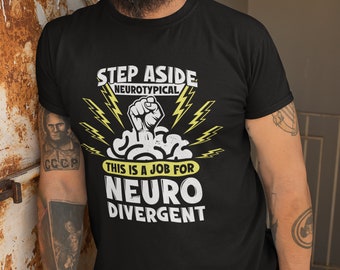 neurodiversity shirt, neurodivergent shirt, autism shirt, autism spectrum shirt, ASD shirt, ADHD shirt, autism pride shirt, SPED shirt