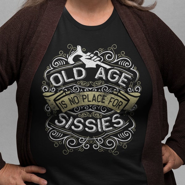funny birthday shirt, funny old age gift, funny old age tshirt, birthday gag gift, funny retirement gifts, gift for grandparents