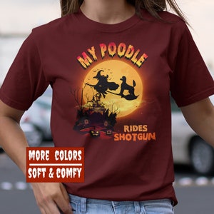 Standard Poodle Halloween Shirt, Poodle Shirt, Funny Poodle Mom Halloween Tee, Dog Mom Shirt Dog Lover Gift Dog Lover Shirt Poodle Halloween