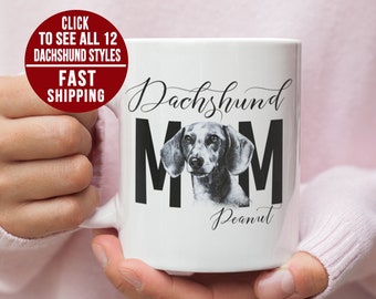 Personalized Dachshund Mug, Custom Dachshund Mug, Dachshund Mom Mug, Doxie Mom Mug, Doxie Mom Gift, Doxie Lover Mug, Dachshund Owner Gift