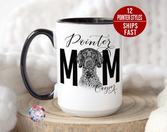 German Shorthaired Pointer Mug, GSP Mom, Pointer Mom, GSP Gift, Pointer Gifts, German Pointer, Pointer Lover, GSP Dog Mug, German Shorthair