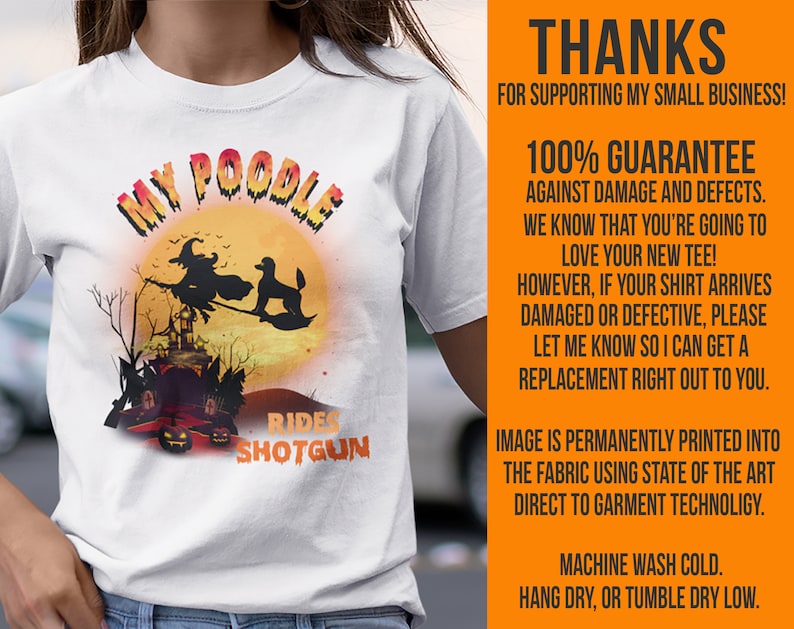 May include: White t-shirt with a graphic of a witch riding a broomstick with a poodle. The text "My Poodle Rides Shotgun" is printed on the shirt.