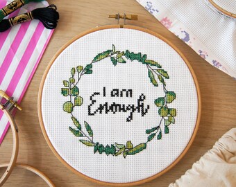 I am Enough Cross Stitch Pattern - Printable PDF Download