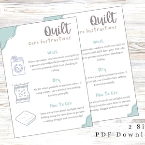 May include: Two printable care instructions cards for a quilt. The cards are light blue and white with a simple design. The cards include instructions for washing, drying, and storing the quilt. The text on the cards reads "Quilt Care Instructions" and "Quilt Care Instructions".