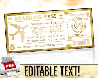 May include: Gold boarding pass printable template with the text "BOARDING PASS" and "WELCOME TO City" with a gold airplane graphic and a gold luggage icon. The text "Pack your bags!" is also included. The text is editable.