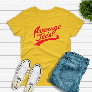 Average Joe&#39;s T-shirt Dodgeball inspired Funny Gym T-shirt Men&#39;s & Women&#39;s Youth Halloween costume t-shirt Tee S-2XL Fathers Day