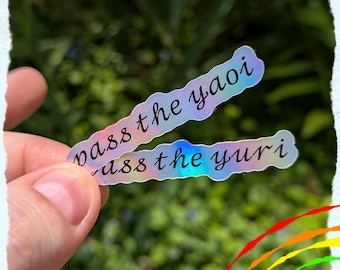 pass the yaoi / yuri rainbow holographic sticker