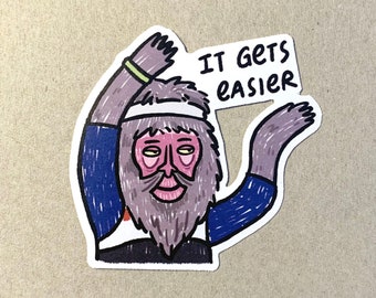 it gets easier' jogging baboon sticker/ bojack horseman / bojack quote / inspirational