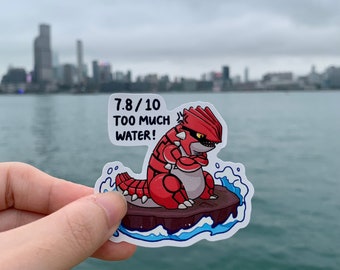 Groudon too much water meme sticker