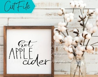 Hot Apple Cider - Fall - svg pdf png eps instant download - cutting file - cricut - cutting machines fall and autumn decor October