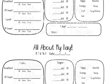 May include: Two black and white "All About My Day!" printable daily tracker sheets. Each sheet includes sections for food intake, diaper changes, mood, sleep, and notes. The Wildflower and Co Designs logo is at the bottom.