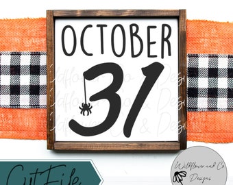 October 31 Spooky Spider Halloween svg & png cut file, instant download, cute halloween decor, spooky decor, spooky halloween