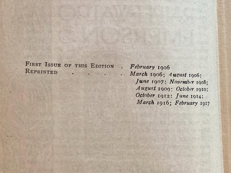 May include: A page from a book with text. The text reads "First Issue of This Edition" and "Reprinted." Dates listed include February 1906, March 1906, August 1906, June 1907, November 1908, August 1909, October 1910, October 1912, June 1914, March 1916, and February 1917.