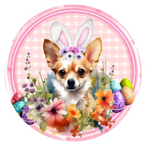 10”  Chihuahua Easter Dog Sign, Wreath Sign, Home Decor, Gift