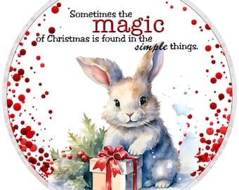 10” Christmas Magic Bunny Sign, Wreath Sign, Home Decor