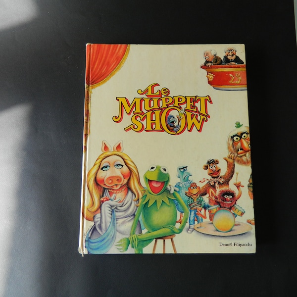 Livre Bande dessinée Le Muppet Show 1978 reliée par Denoel Filipacchi 192 pages plus 400 illustrations 1996 bon etat general pas de rousseur