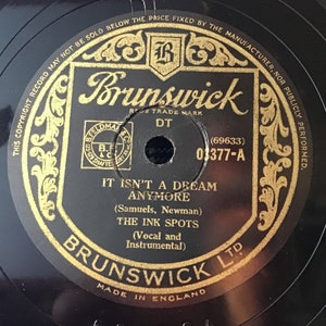 The Ink Spots  78rpm  It Isn't A Dream Anymore  1942  Shellac