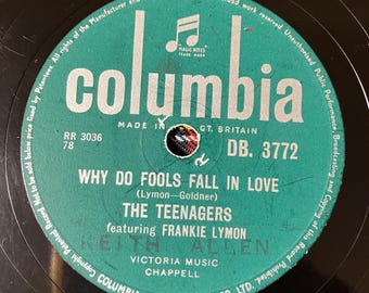 ザ・ティーンエイジャーズ featuring フランキー・ライモン 78rpm ホワイ・ドゥ・フールズ・フォール・イン・ラブ 1956 シェラック