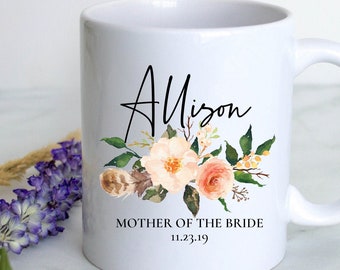 Mother of the Groom Mug, Mother of the Bride Gift, Custom Mug, Wedding Mug, Bridal Party Gift, Matron of Honor Gift, Mother of Groom Gift