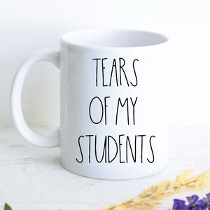 Personalized Teacher Gift, Teacher Appreciation Gift, Custom Teacher Gift Idea, Tears of my Students, Professor Gift Idea,Funny Teacher Gift