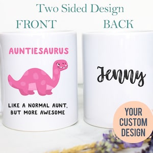 Auntiesaurus Mug, Aunt Gift, Best Aunt Mug, New Aunt Custom Gift, Aunt Birthday, Aunt to Be Gift, Aunticorn, Pregnancy Announcement New Baby