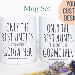 Only The Best Get Promoted to Godmother Individual OR Mug Set, Godfather Gift, Custom Godparent Aunt Uncle Mug, Godfather Mug Godmother Gift