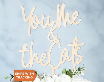 You Me and the Cats Wedding Cake Topper |  You Me and the Cat Cake Topper, Cat Lover Wood Acrylic Cake Topper,Dog Lover Topper,Wedding Decor