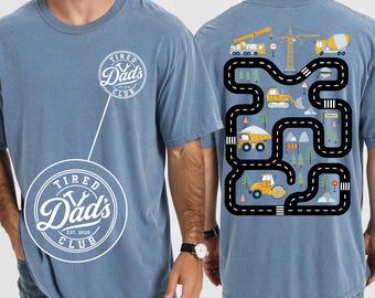 Comfort Colors® Tired Dads Club Shirt, Dad Shirt, Construction Truck Dad Tee, Funny Dad Gift, Car Track Shirt, Fathers Day Gift