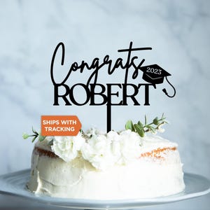 Personalized Graduation Cake Topper | Graduation Class of 2023 Cake Topper, Congratulations Grad Cake topper, Graduation Party Decor, Grad