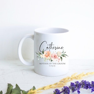 Peach Pink Floral Mother of the Groom Mug, Mother of the Bride Gift, Custom Mug, Wedding Mug, Bridal Party Gift, Matron of Honor Gift