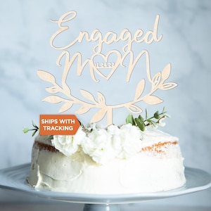 Custom Engaged Wedding Cake Topper | We&#39;re Engaged Personalized Cake Topper, Engagement Party Wood Acrylic Cake Topper, Bridal Shower Decor
