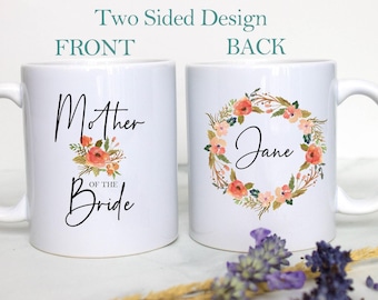 Mother of the Groom Mug, Mother of the Bride Gift, Custom Mug, Wedding Mug, Bridal Party Gift, Matron of Honor Gift, Mother of Groom Gift