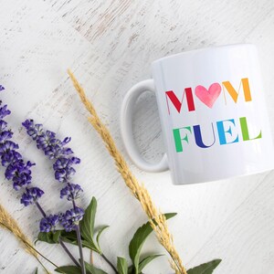 Mom Fuel - Mug drôle, cadeau pour maman, mug avec dicton, cadeau pour les mamans, tasse à café personnalisée, cadeau d&#39;anniversaire, idées cadeau maman, cadeau fête des mères